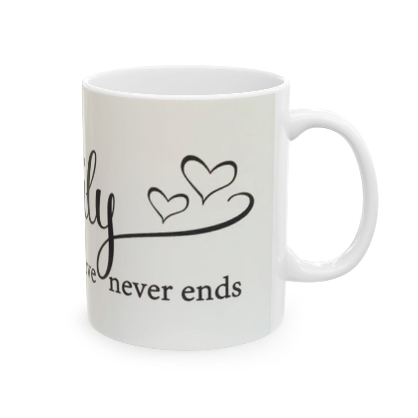 Family Quote Ceramic Mug, Inspirational Coffee Cup, Gift for Mom, Home Decor