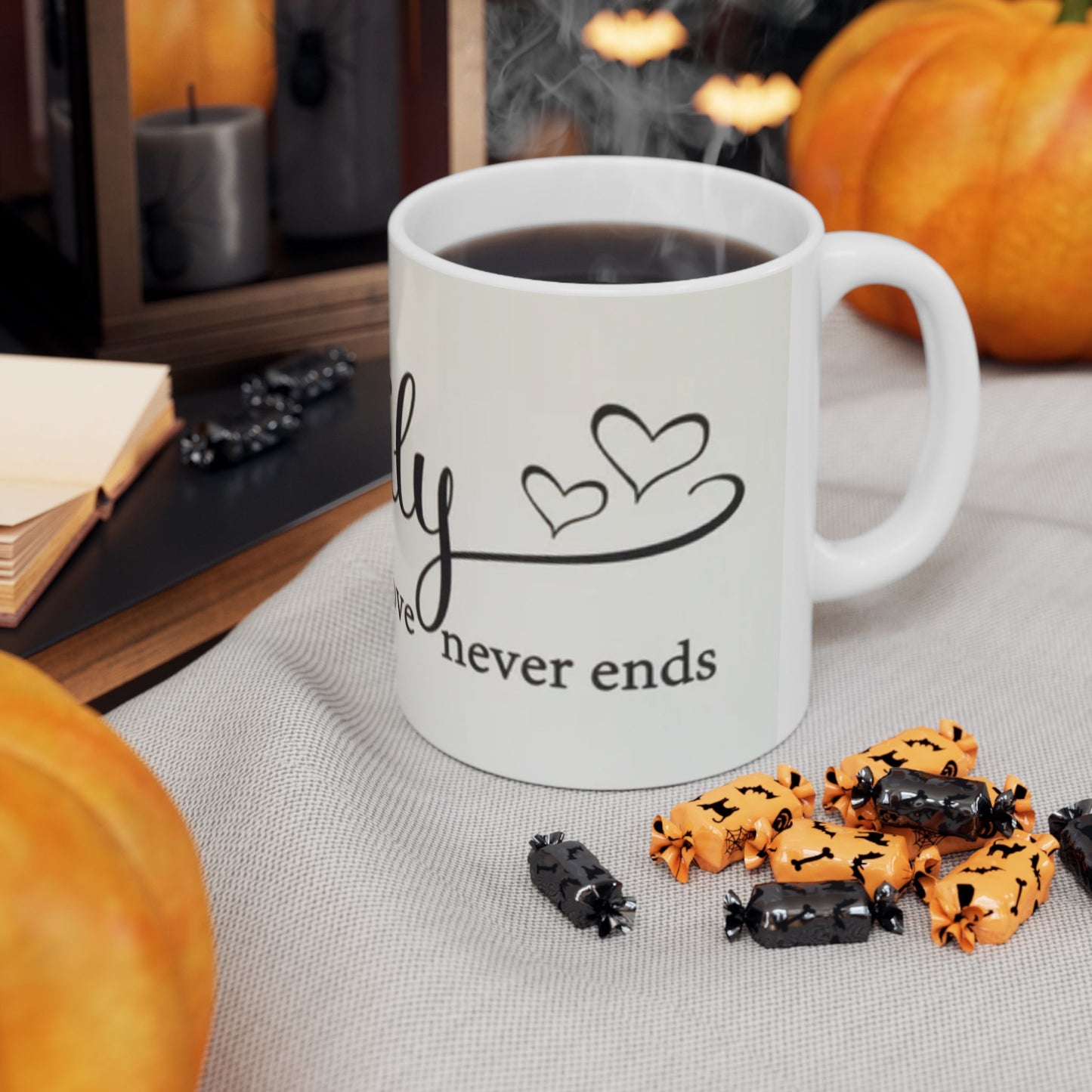 Family Quote Ceramic Mug, Inspirational Coffee Cup, Gift for Mom, Home Decor
