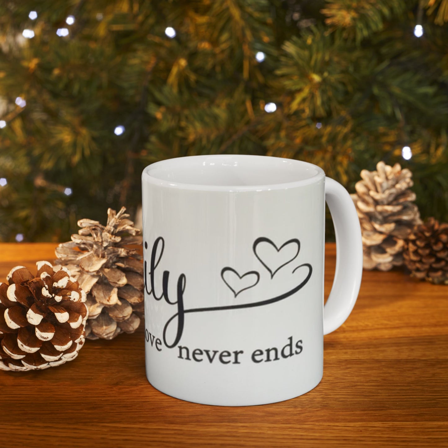 Family Quote Ceramic Mug, Inspirational Coffee Cup, Gift for Mom, Home Decor