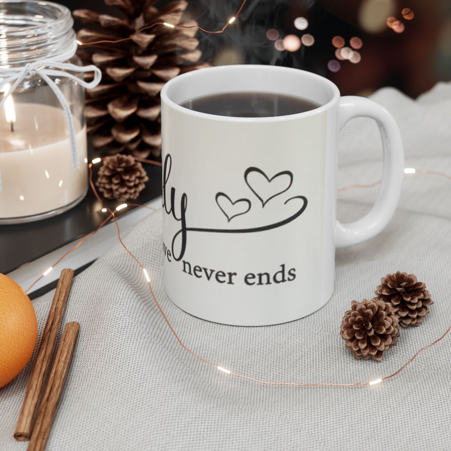 Family Quote Ceramic Mug, Inspirational Coffee Cup, Gift for Mom, Home Decor